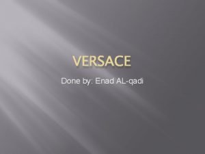 VERSACE Done by Enad ALqadi VERSACE ICON versace