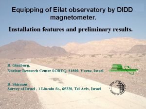 Equipping of Eilat observatory by DIDD magnetometer Installation