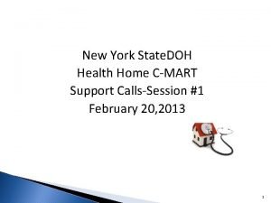 New York State DOH Health Home CMART Support