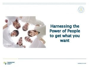 Harnessing the Power of People to get what