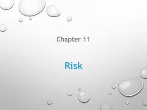 Chapter 11 Risk 11 Risk 11 1 Expected