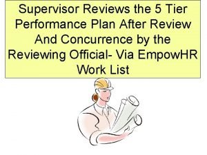 Supervisor Reviews the 5 Tier Performance Plan After