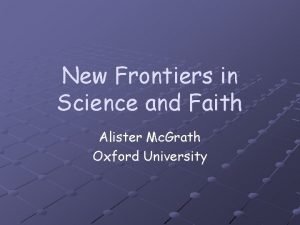 New frontiers beliefs