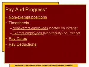 Pay And Progress Nonexempt positions Timesheets Nonexempt employees