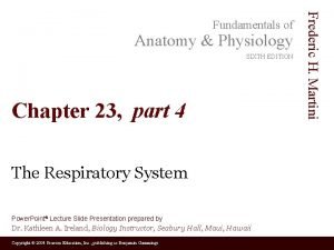 Anatomy Physiology SIXTH EDITION Chapter 23 part 4