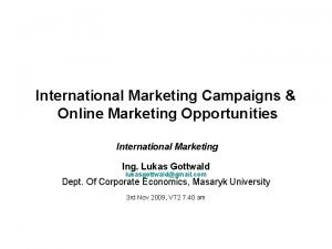 International marketing campaigns International marketing campaigns