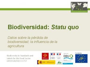 Biodiversidad Statu quo Datos sobre la prdida de