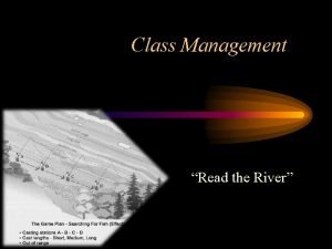 Class Management Read the River Consequences What class