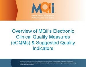 Overview of MQiis Electronic Clinical Quality Measures e