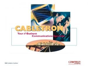 1999 Cabletron Systems Overview of the Wireless functionality