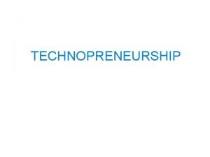 Technopreneurship adalah