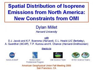 Spatial Distribution of Isoprene Emissions from North America