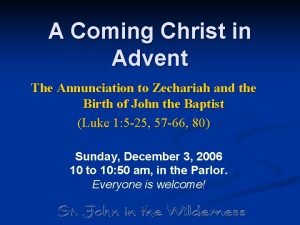 A Coming Christ in Advent The Annunciation to