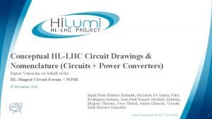 Conceptual HLLHC Circuit Drawings Nomenclature Circuits Power Converters