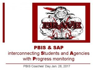 PBIS SAP interconnecting Students and Agencies with Progress