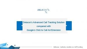 Advanced call tracking