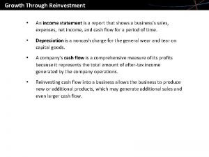 Growth through reinvestment