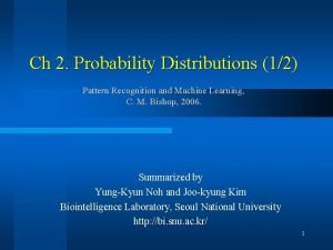 Ch 2 Probability Distributions 12 Pattern Recognition and