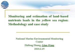 Monitoring and estimation of landbased nutrients loads in