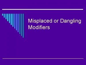 Dangling modifiers examples