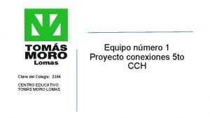 Equipo nmero 1 Proyecto conexiones 5 to CCH