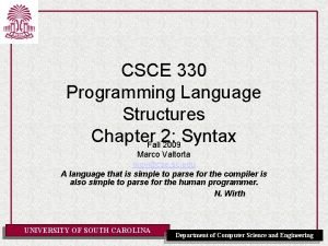 CSCE 330 Programming Language Structures Chapter Fall 2
