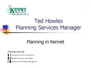 Ted Howles Planning Services Manager Planning in Kennet