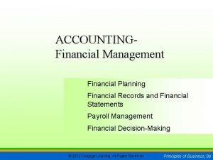 CHAPTER 12 SLIDE 1 ACCOUNTINGFinancial Management Financial Planning