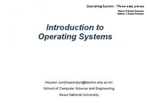 Operating system three easy pieces