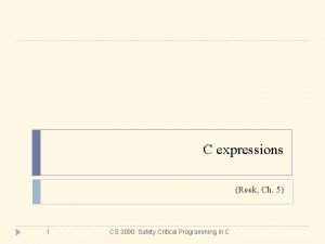 C expressions Reek Ch 5 1 CS 3090