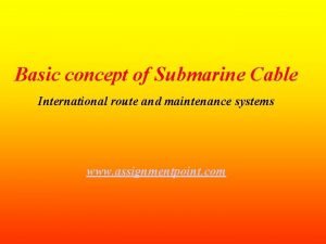 Basic concept of Submarine Cable International route and