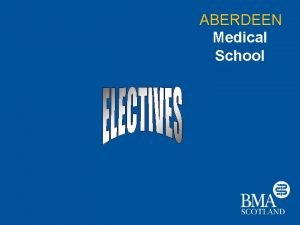 Aberdeen medical elective