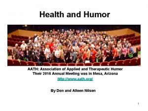 Association for applied and therapeutic humor