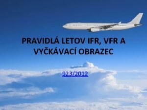 Vfr let Vfr let