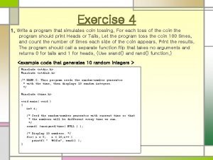 Exercise 4 1 Write a program that simulates