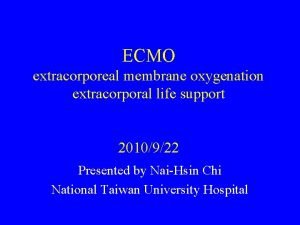 ECMO extracorporeal membrane oxygenation extracorporal life support 2010922