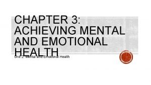 Chapter 3 achieving mental and emotional health answer key