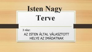 Isten Nagy Terve 3 rsz AZ ISTEN LTAL