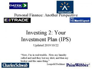 Personal Finance Another Perspective Investing 2 Your Investment