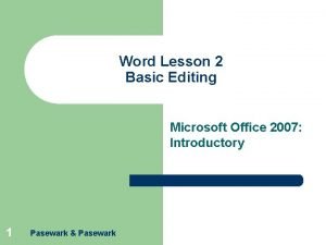 Word Lesson 2 Basic Editing Microsoft Office 2007