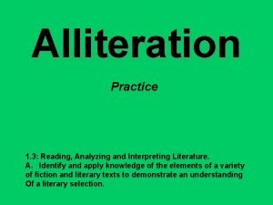 Alliteration practice