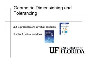 Geometric Dimensioning and Tolerancing unit 5 product plans