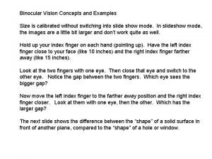 Binocular Vision Concepts and Examples Size is calibrated