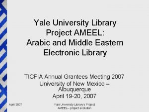 Yale University Library Project AMEEL Arabic and Middle