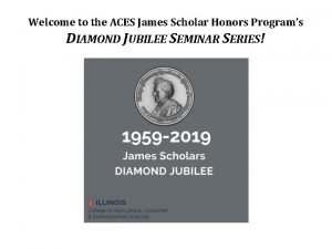 James scholar program