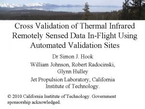 Cross Validation of Thermal Infrared Remotely Sensed Data