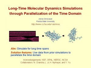 LongTime Molecular Dynamics Simulations through Parallelization of the