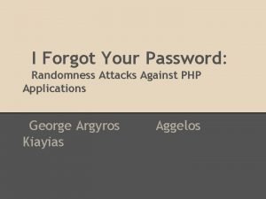I Forgot Your Password Randomness Attacks Against PHP