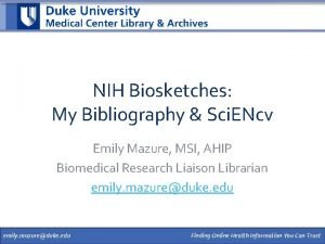 NIH Biosketches My Bibliography Sci ENcv Emily Mazure