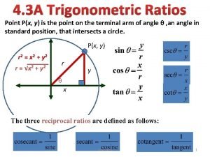 4 3 A Trigonometric Ratios Point Px y